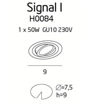 Spot Incastrat SIGNAL I H0084